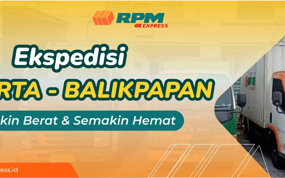 Ekspedisi Door to Door Jakarta Balikpapan